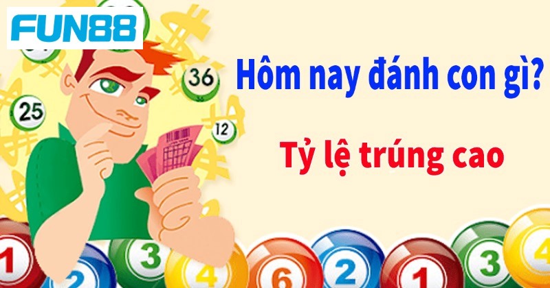 Hôm Nay Đánh Con Gì - Chỉ Ra Các Cách Soi Số Siêu Hiệu Quả - Trang Chính Thức Fun88.com 2026