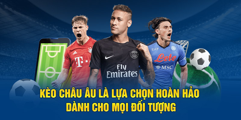 Kèo Châu Âu - Hướng Dẫn Cách Đặt Cược Chuẩn Xác Cho Tân Thủ - Trang Chính Thức Fun88.com 2026