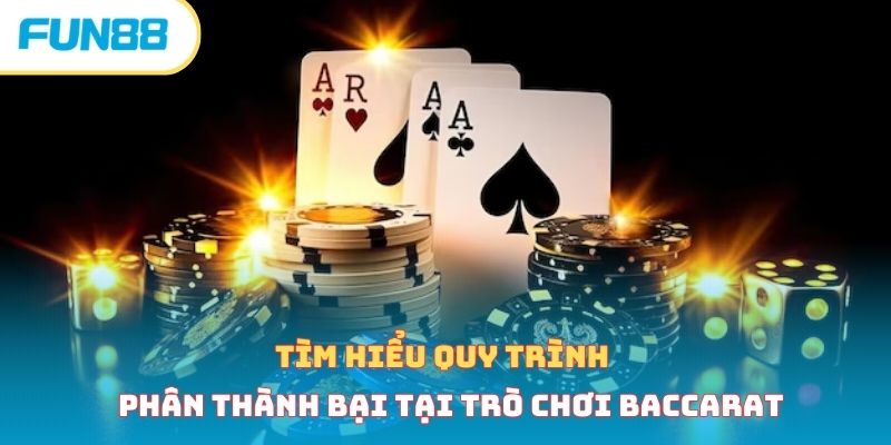 Cách chơi baccarat - Bí kíp chơi bất bại từ chuyên gia