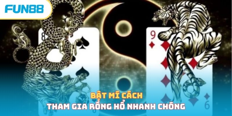 Hướng dẫn chơi rồng hổ hiệu quả, bách phát bách thắng