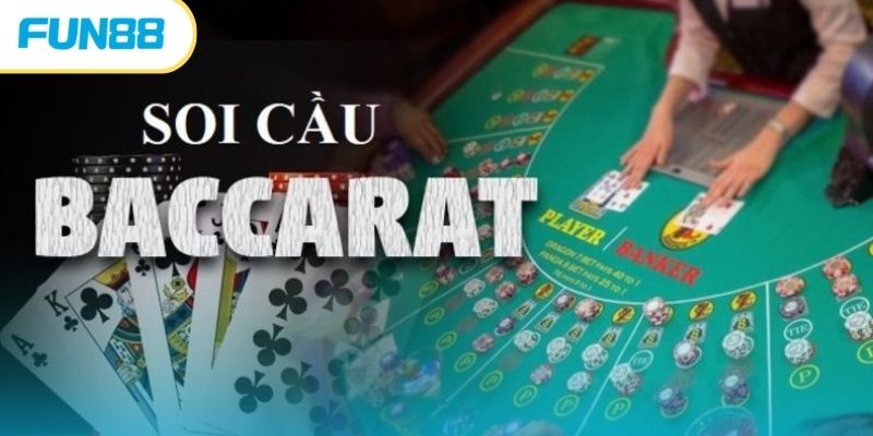 Cách Soi Cầu Baccarat Hiệu Quả, Bất Bại Từ Cao Thủ