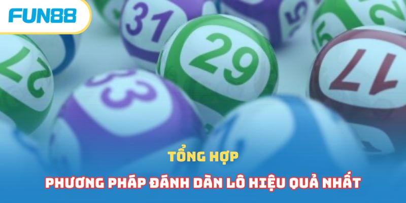 Dàn Lô Hay Về Nhất - Chiến Thắng 99.9% Siêu Đơn Giản 