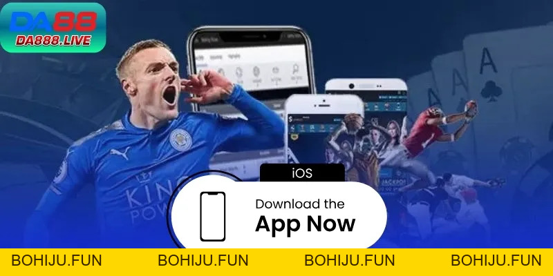 Tải App DA88 | Hướng Dẫn Cụ Thể Cho HĐH IOS Và Android
