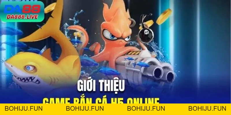 Bắn Cá H5 Đổi Thưởng - Thử Thách Đại Dương Săn Cá Cực Đã