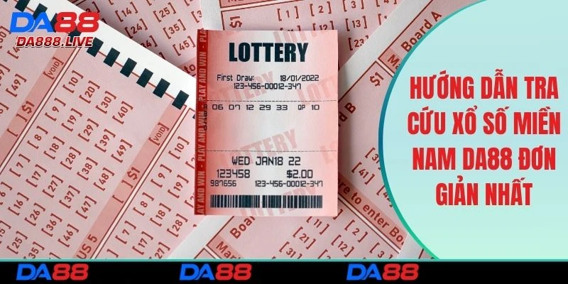 Xổ Số Miền Nam DA88 - Cập Nhật Kết Quả Nhanh Nhất 2026