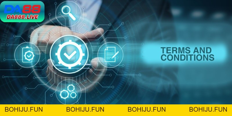 Điều Khoản Da88 - Thiết Lập Sân Chơi Minh Bạch, An Toàn