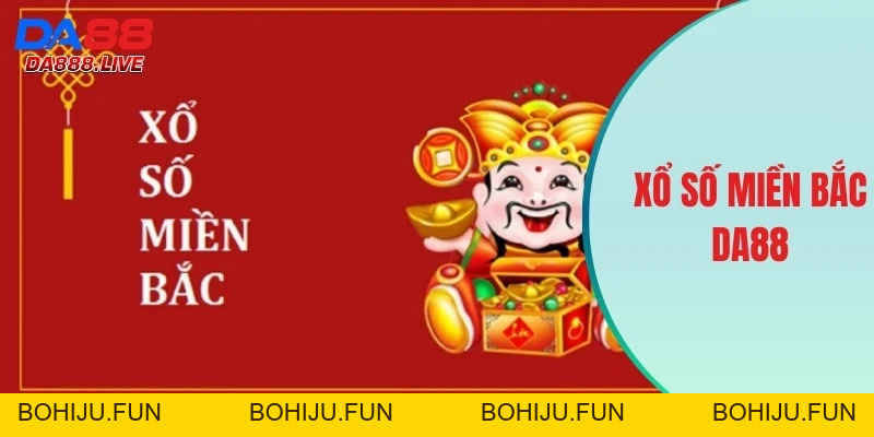 Xổ Số DA88 - Thiên Đường Chơi Lô Đề Tìm Kiếm Tài Vận