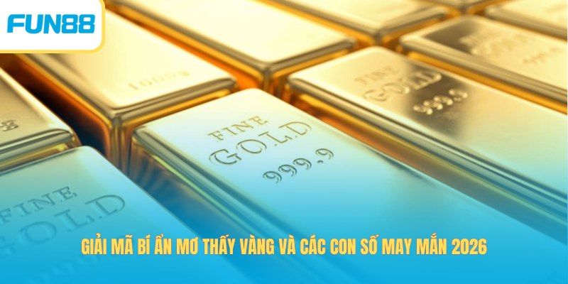 Xổ số - Trang Chính Thức Fun88.com 2026