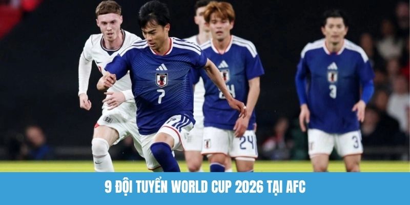 Đội Tuyển World Cup 2026 - Danh Sách Tham Dự Giải Đấu